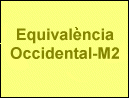 Equivalència Occidental-M2