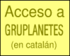 Acceso a GRUPLANETES