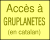 Accès à GRUPLANETES